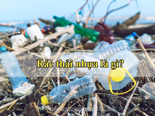 Rác thải nhựa là gì?