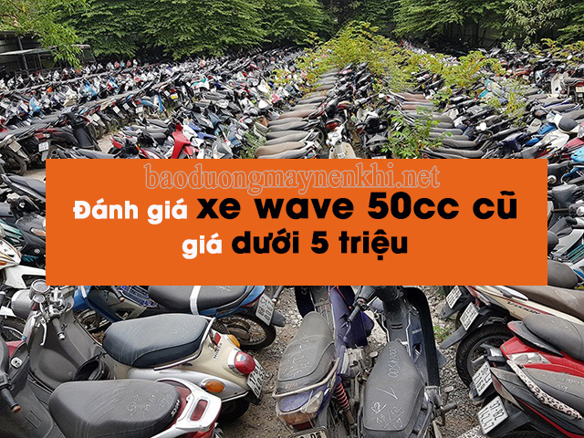 Rishikimi i makinave të vjetra Wave 50cc me çmim nën 5 milion në Hanoi